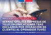 SERNAC oficia a empresas de telecomunicaciones tras reclamos por migración de clientes al operador tuves